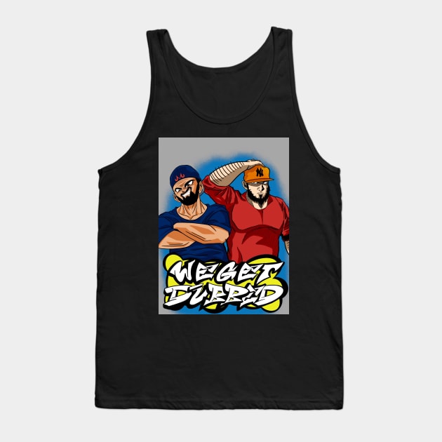 We Get Dubbed Blue Tank Top by We Get Dubbed Podcast